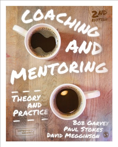 Coaching and Mentoring: Theory and Practice: Second Edition