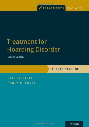 Treatment for Hoarding Disorder: Therapist Guide: Second Edition