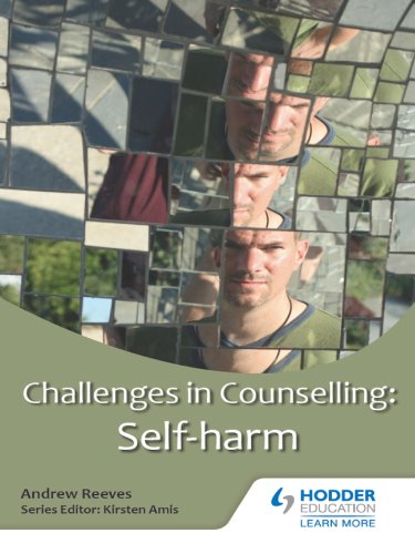 Challenges in Counselling: Self-Harm