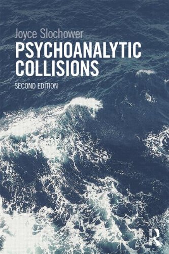 Psychoanalytic Collisions: Second Edition