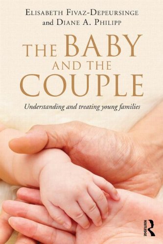 The Baby and the Couple: Understanding and Treating Young Families