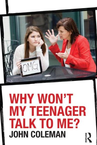 Why Won't My Teenager Talk to Me?