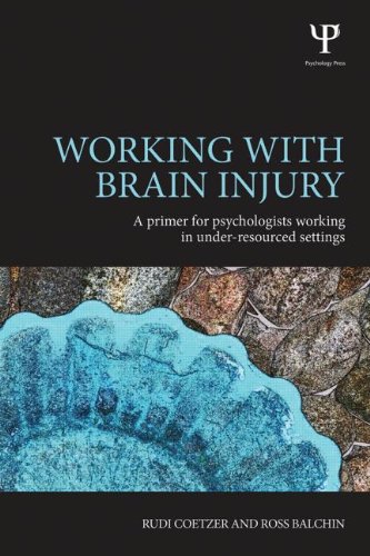 Working with Brain Injury: A Primer for Psychologists Working in Under-Resourced Settings