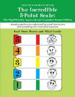 The Incredible 5-Point Scale: The Significantly Improved and Expanded