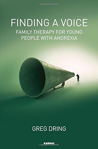 Finding a Voice: Family Therapy for Young People with Anorexia