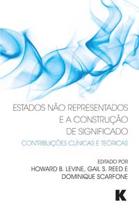 Estados Não Representados e a Construção de Significado: Contribuições Clínicas e Teóricas