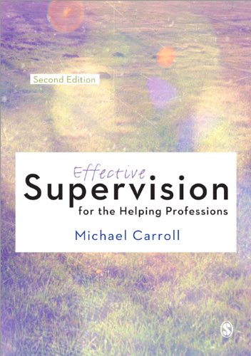 Effective Supervision for the Helping Professions: Second Edition
