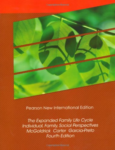 The Expanded Family Life Cycle: Individual, Family, and Social Perspectives