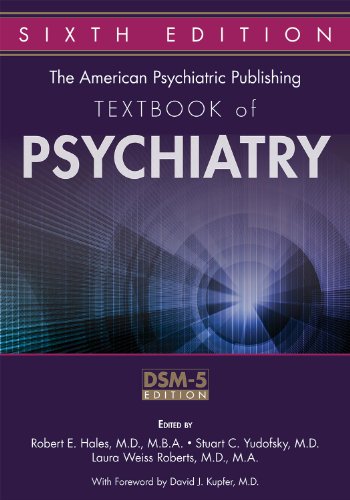 The American Psychiatric Publishing Textbook of Psychiatry: Sixth Edition