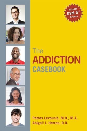 The Addiction Casebook