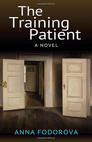 The Training Patient: A Novel