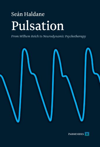 Pulsation: From Wilhelm Reich to Neurodynamic Psychotherapy