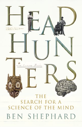 Head Hunters: The Search for a Science of the Mind