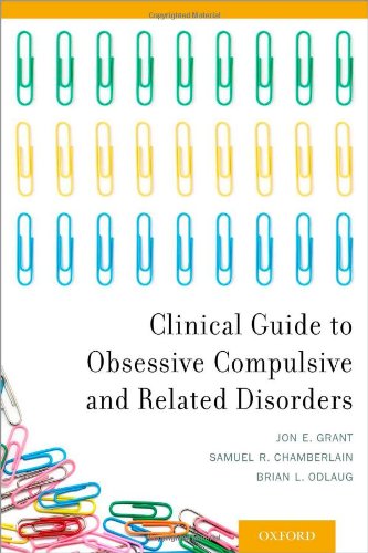 Clinical Guide to Obsessive Compulsive and Related Disorders