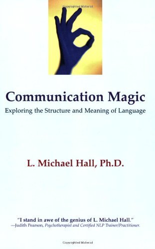Communication Magic: Exploring the Structure and Meaning of Language
