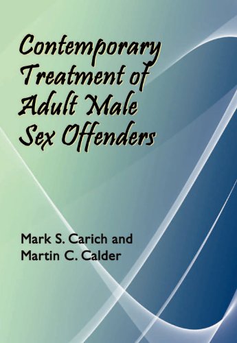 Contemporary Treatment of Adult Male Sex Offenders