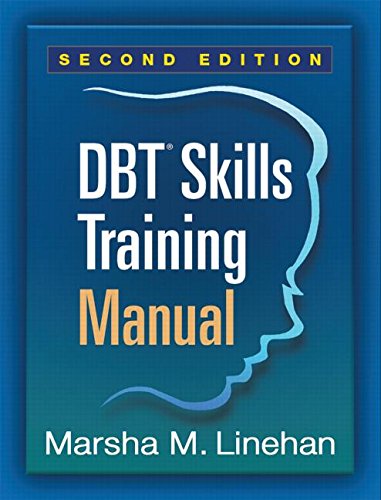 DBT Skills Training Manual: Second Edition