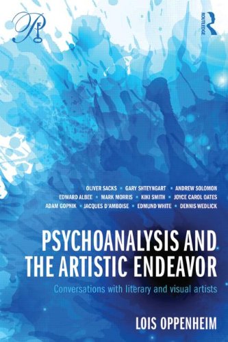 Psychoanalysis and the Artistic Endeavor: Conversations with Literary and Visual Artists
