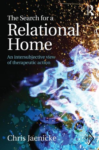 The Search for a Relational Home: An Intersubjective View of Therapeutic Action
