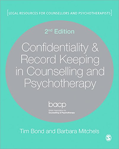 Confidentiality and Record Keeping in Counselling and Psychotherapy: Second Edition
