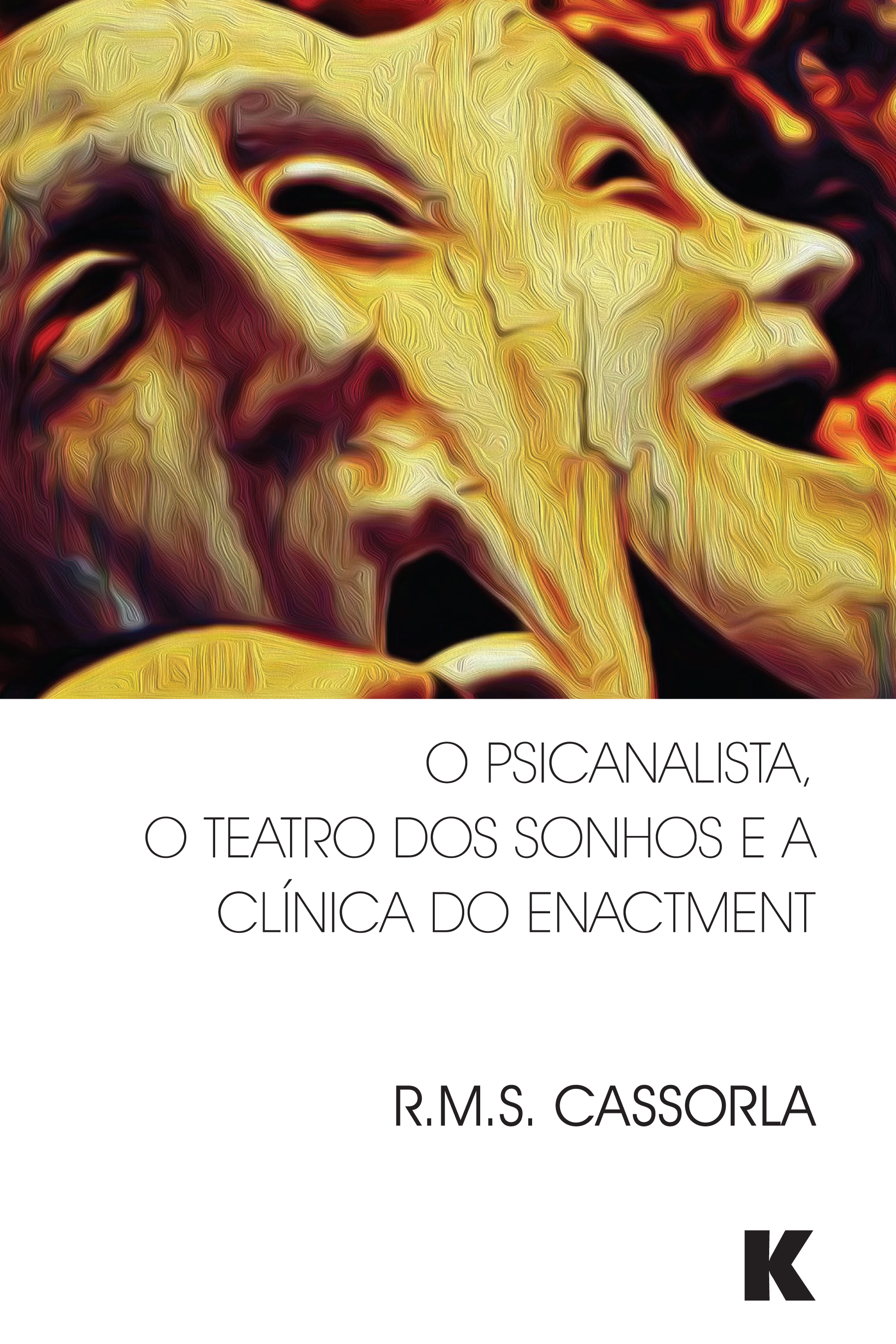 O Psicanalista, o Teatro dos Sonhos e a Clínica do Enactment