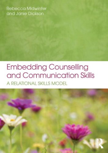 Embedding Counselling and Communication Skills: A Relational Skills Model