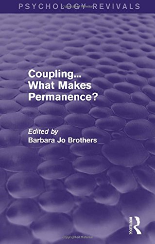 Coupling... What Makes Permanence? (Psychology Revivals)