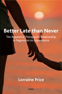 Better Late than Never: The Reparative Therapeutic Relationship in Regression to Dependence