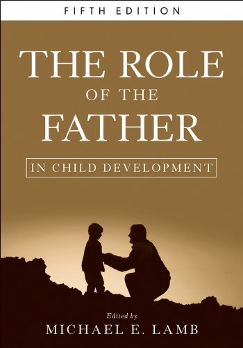 The Role of the Father in Child Development: Fifth Edition