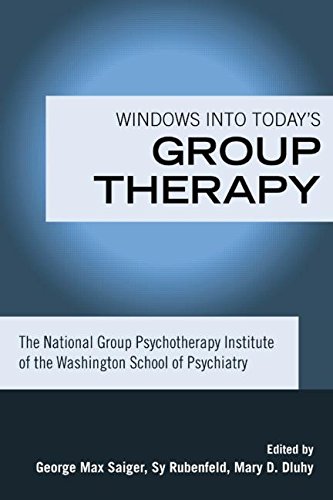 Windows into Today's Group Therapy: The National Group Psychotherapy Institute of the Washington School of Psychiatry