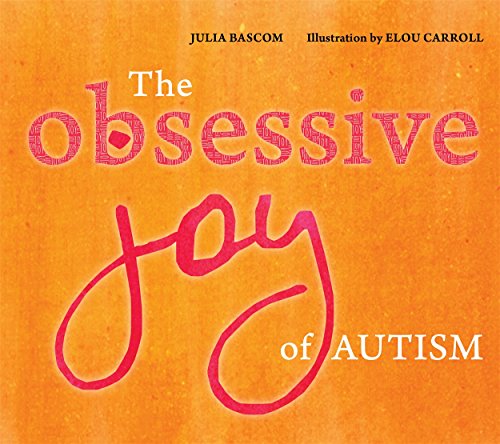 The Obsessive Joy of Autism