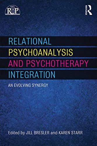 Relational Psychoanalysis and Psychotherapy Integration: An Evolving Synergy