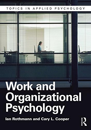 Work and Organizational Psychology: Second Edition
