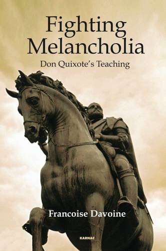 Fighting Melancholia: Don Quixote's Teaching