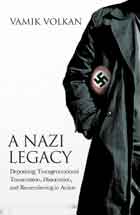 A Nazi Legacy: Depositing, Transgenerational Transmission, Dissociation, and Remembering Through Action