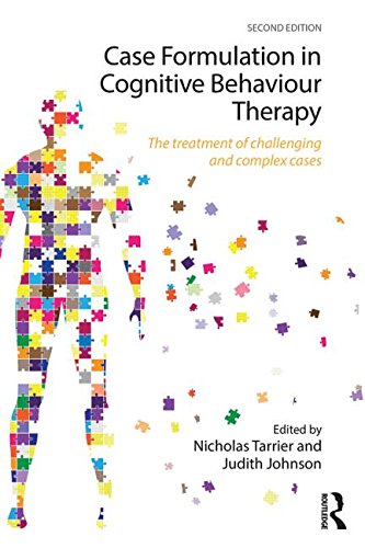 Case Formulation in Cognitive Behaviour Therapy: The Treatment of Challenging and Complex Cases