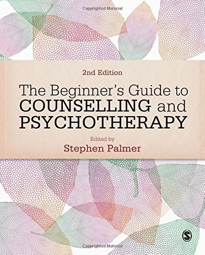 The Beginner's Guide to Counselling and Psychotherapy: Second Edition