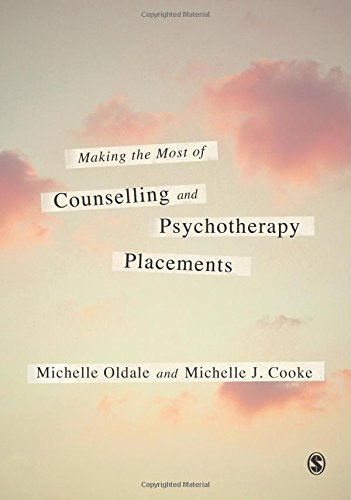 Making the Most of Counselling and Psychotherapy Placements