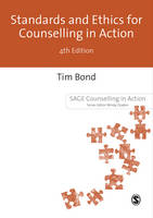 Standards and Ethics for Counselling in Action: Fourth Edition