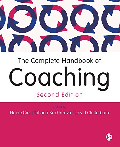 The Complete Handbook of Coaching: Second Edition