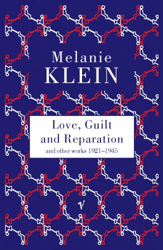 Love, Guilt and Reparation