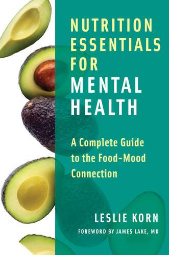 Nutrition Essentials for Mental Health: A Complete Guide to the Food-Mood Connection