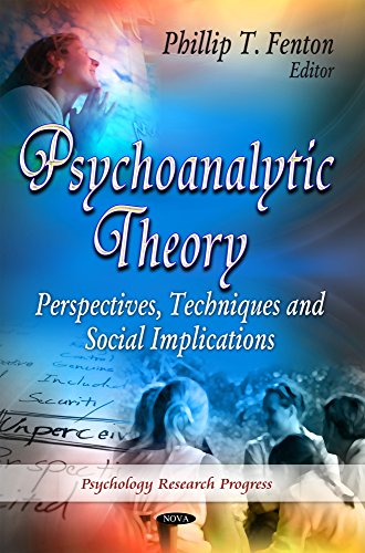 Psychoanalytic Theory: Perspectives, Techniques and Social Implications