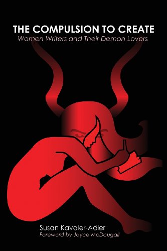 The Compulsion to Create: Women Writers and Their Demon Lovers