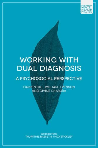 Working with Dual Diagnosis: A Psychosocial Perspective