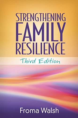 Strengthening Family Resilience: Third Edition
