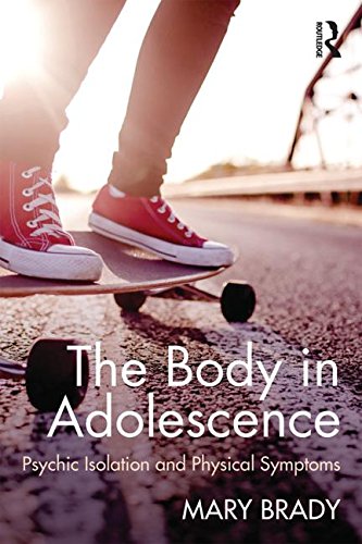 The Body in Adolescence: Psychic Isolation and Physical Symptoms