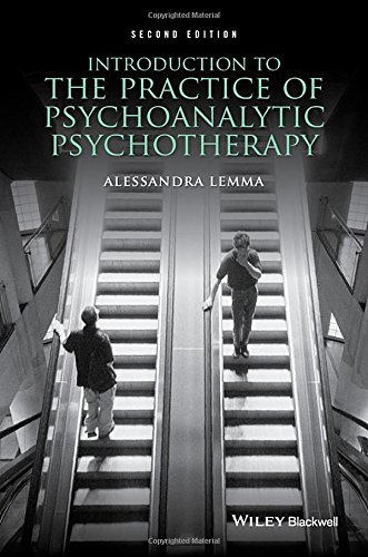 Introduction to the Practice of Psychoanalytic Psychotherapy: Second Edition