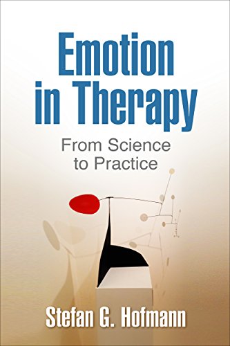 Emotion in Therapy: From Science to Practice