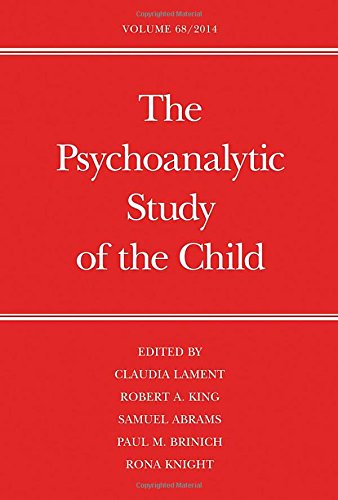 The Psychoanalytic Study of the Child: Volume 68